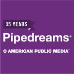 18 - Pipedreams