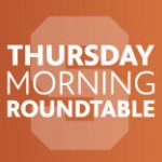 Thursday-Morning-Roundtable