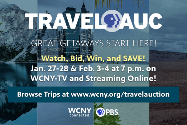 Bid on Incredible Travel Deals during WCNY’s 28th Annual Travel Auction