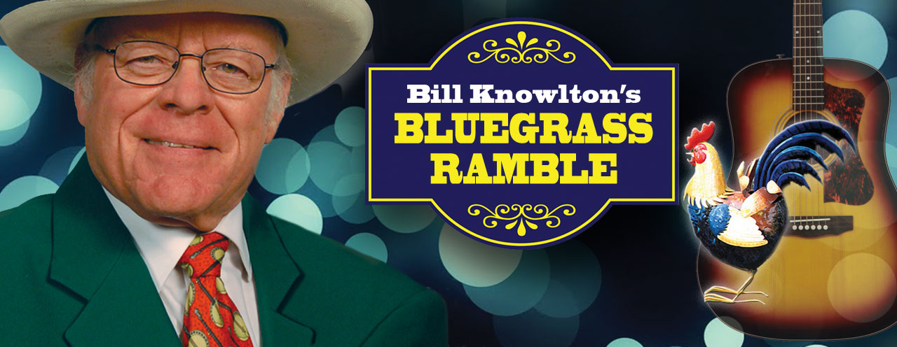 Bill Knowlton’s Bluegrass Ramble