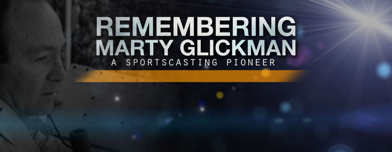 Remembering Marty Glickman