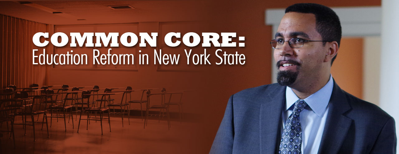 Common Core: Education Reform in New York State