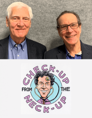 Checkup From the Neck-Up, Episode 1 – Dr. Greg Eastwood