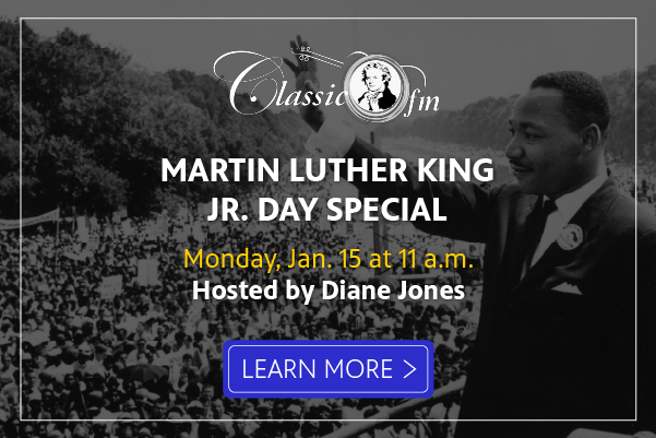 Martin Luther King Jr. Day Special on Classic FM
