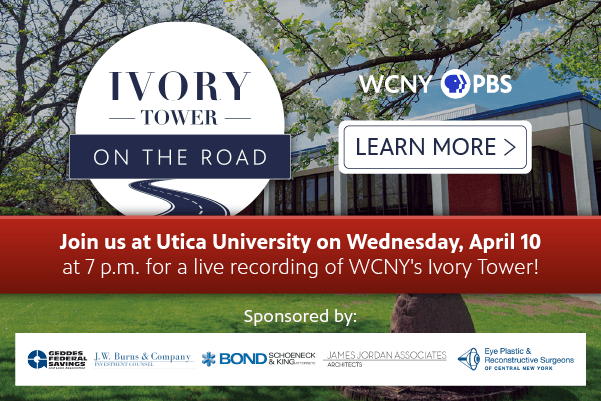 WCNY’s ‘Ivory Tower’ Hits the Road on April 10 to Visit Utica University